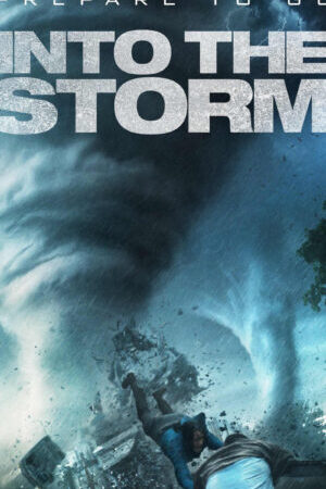 Xem phim Cuồng Phong Thịnh Nộ  - Into the Storm 2014 (2014)