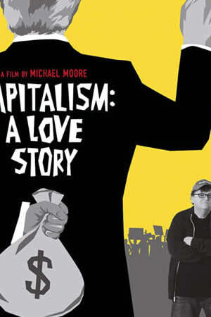 Xem phim Chủ Nghĩa Tư Bản Một Câu Chuyện Tình  - Capitalism A Love Story (2009)