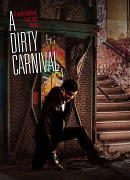 Xem phim Con phố khốc liệt  - A Dirty Carnival (2006)