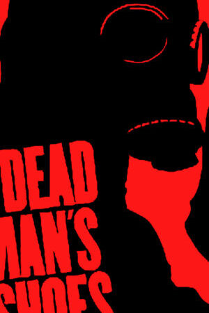 Xem phim Giày Của Người C  - Dead Mans Shoes (2004)