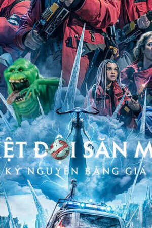 Xem phim Biệt Đội Săn Ma Kỷ Nguyên Băng Giá  - Ghostbusters Frozen Empire (2024)