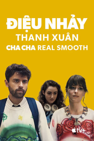 Xem phim Điệu Nhảy Thanh Xuân  - Cha Cha Real Smooth (2022)