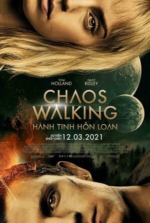 Xem phim Hành Tinh Hỗn Loạn  - Chaos Walking (2021)