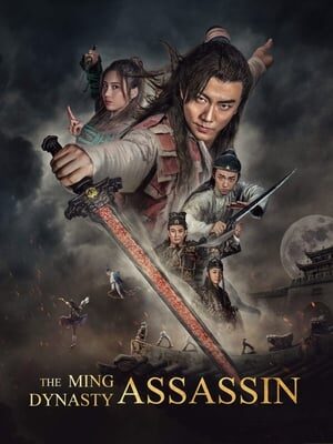 Xem phim Thích Khách Minh Triều  - The Ming Dynasty Assassin (2017)