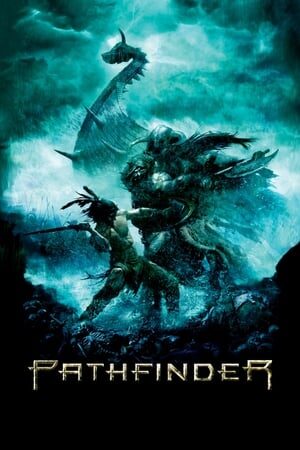 Xem phim Người Mở Đường (Chiến Binh Dẫn Đường)  - Pathfinder (2007)