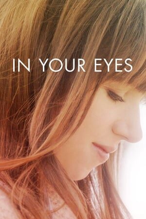 Xem phim Trong Đôi Mắt Em  - In Your Eyes (2014)