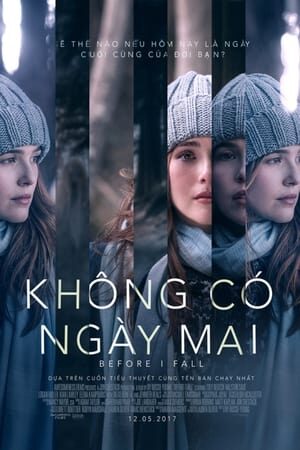 Xem phim Không Có Ngày Mai  - Before I Fall (2017)