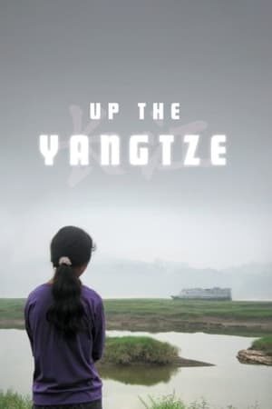 Xem phim Ngược Dòng Dương Tử  - Up The Yangtze (2007)