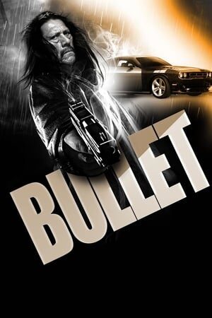 Xem phim Viên Đạn Lửa  - Bullet (2014)