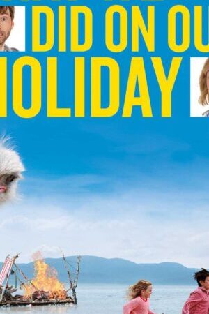 Xem phim Kỳ Nghỉ Tuyệt Vời  - What We Did on Our Holiday (2013)