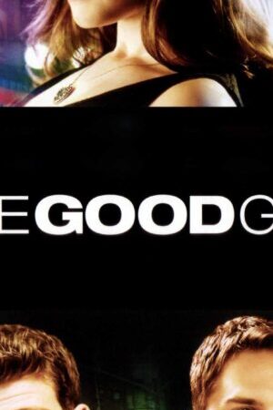 Xem phim Những Người Tốt  - The Good Guy (2008)