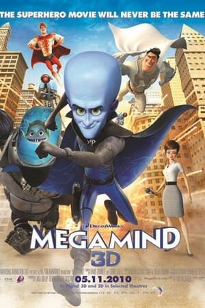 Xem phim Người Hùng Bất Đắc Dĩ  - Megamind (2010)