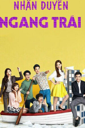 Xem phim Nhân Duyên Ngang Trái  - REFRESH MAN (2016)