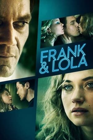 Xem phim Cú Sốc Tình Yêu  - Frank Lola (2016)