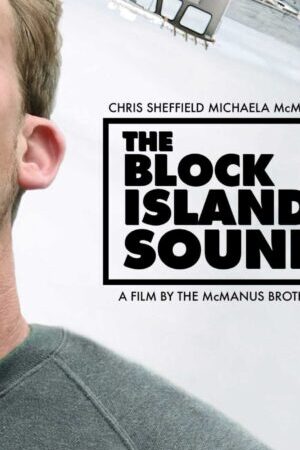 Xem phim Âm thanh của đảo Block  - The Block Island Sound (2019)