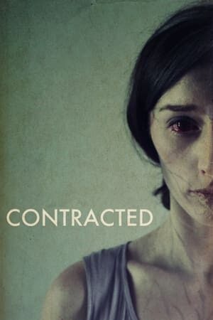 Xem phim Căn Bệnh Quái Ác  - Contracted (2013)