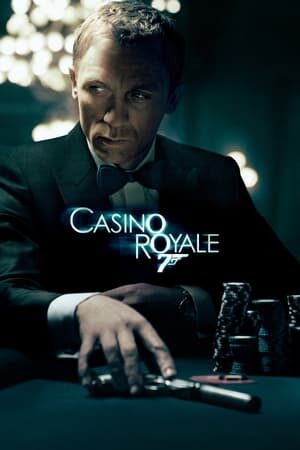 Xem phim Điệp Viên 007 Sòng Bạc Hoàng Gia  - Bond 21 Casino Royale (2006)