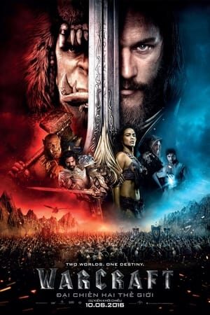 Xem phim Đại Chiến Hai Thế Giới  - Warcraft (2016)