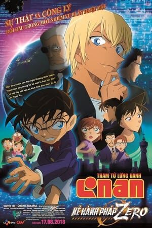 Xem phim Thám Tử Lừng Danh Conan 22 Kẻ Hành Pháp Zero  - Detective Conan Movie Zero The Enforcer (2018)