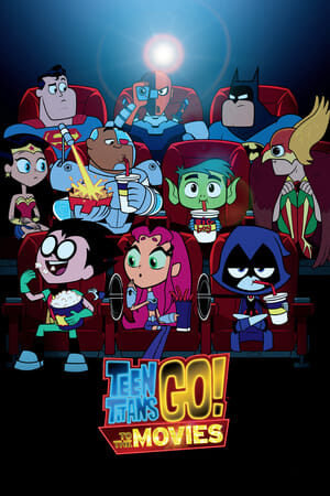 Xem phim Teen Titans Go Bản Điện Ảnh  - Teen Titans Go To The Movies (2018)