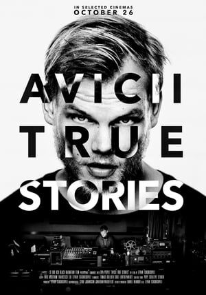 Xem phim Avicii Những Câu Chuyện Có Thật  - Avicii True Stories (2017)