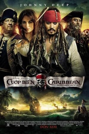 Xem phim Cướp Biển Vùng Caribbean Suối Nguồn Tươi Trẻ  - Pirates Of The Caribbean On Stranger Tides (2011)