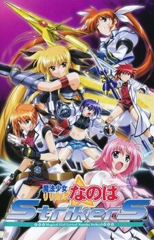 Xem phim Mahou Shoujo Lyrical Nanoha StrikerS  - Nanoha Season 3 Magical Girl Lyrical Nanoha StrikerS (2007)