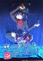 Xem phim Chuunibyou demo Koi ga Shitai  - Love Chunibyo Other Delusions Chu 2 Byo demo Koi ga Shitai Regardless of My Adolescent Delusions of Grandeur I Want a Date (2012)