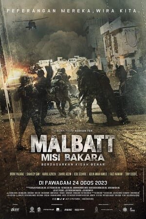 Xem phim Malbatt Sứ mệnh Bakara  - MALBATT Misi Bakara (2023)