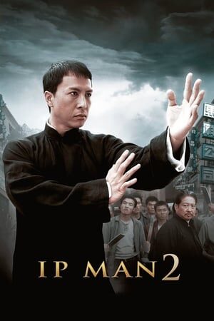 Xem phim Diệp Vấn 2 Tôn Sư Truyền Kỳ  - 葉問2 Ip Man 2 (2010)