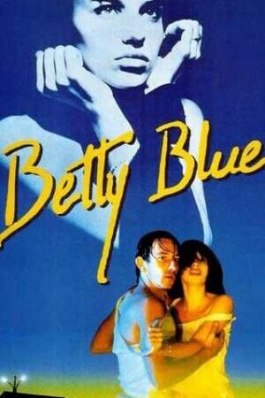 Xem phim Cô Gái Hoang Dã  - Betty Blue (1986)