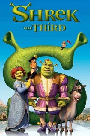 Xem phim Gã Chằn Tinh Tốt Bụng 3  - Shrek 3 Shrek The Third (2007)