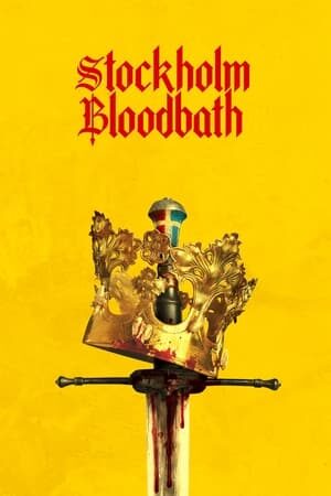 Xem phim Tắm Máu Kẻ Thù  - Stockholm Bloodbath (2024)