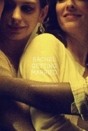 Xem phim Đám Cưới Của Rachel  - Rachel Getting Married (2008)