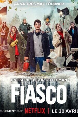 Xem phim Thất Bại Thê Thảm ( 1)  - Fiasco (season 1) (2024)