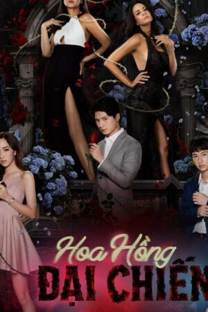 Xem phim Hoa Hồng Đại Chiến  - The War Of Flowers (2021)