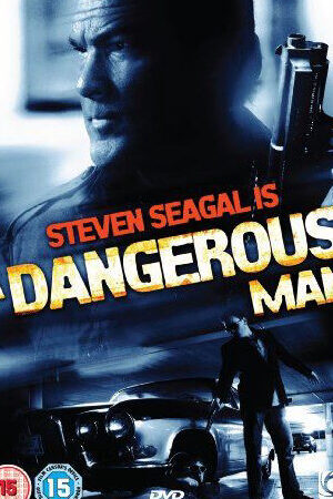 Xem phim Kẻ Nguy Hiểm  - A Dangerous Man (2010)