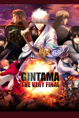 Xem phim Gintama the Very Final  - 銀魂 THE FINAL (2022)