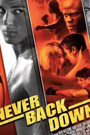 Xem phim Không chùn bước  - Never Back Down (2008)