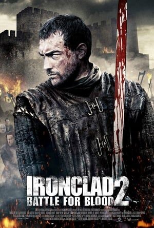 Xem phim Giáp Sắt 2 Cuộc Chiến Huyết Thống  - Ironclad 2 Battle For Blood (2014)