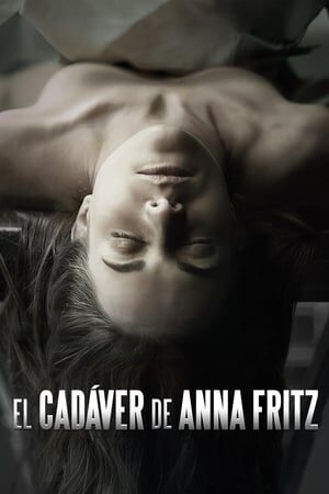 Xem phim Tử Thi Của Anna Fritz  - The Corpse Of Anna Fritz (2015)