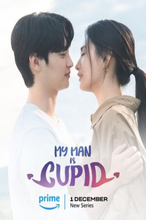 Xem phim Người Yêu Tôi Là Thần Tình Yêu  - My Man Is Cupid (2023)