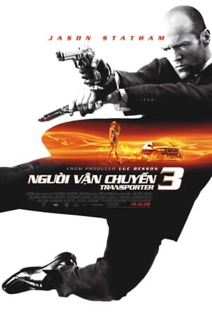 Xem phim Người Vận Chuyển 3 Cứu Nguy  - Transporter 3 (2008)