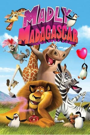 Xem phim Madagascar Valentine Điên Rồ  - Madly Madagascar (2013)