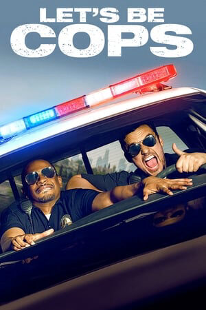 Xem phim Hãy Làm Cớm Nào  - Lets Be Cops (2014)