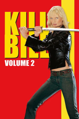 Xem phim Cô Dâu Báo Thù 2  - Kill Bill Vol 2 (2004)