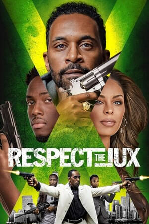 Xem phim Respect the Jux  - Respect the Jux (2022)