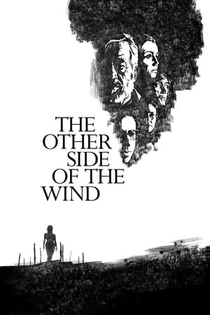 Xem phim Phía Bên Kia Ngọn Gió  - The Other Side of the Wind (2018)