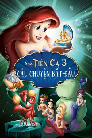 Xem phim Nàng Tiên Cá 3  - The Little Mermaid Ariels Beginning (2008)