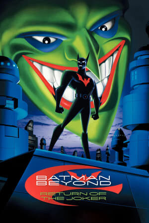 Xem phim Người Dơi Sự Trở Lại Của Joker  - Batman Beyond Return of the Joker (2000)